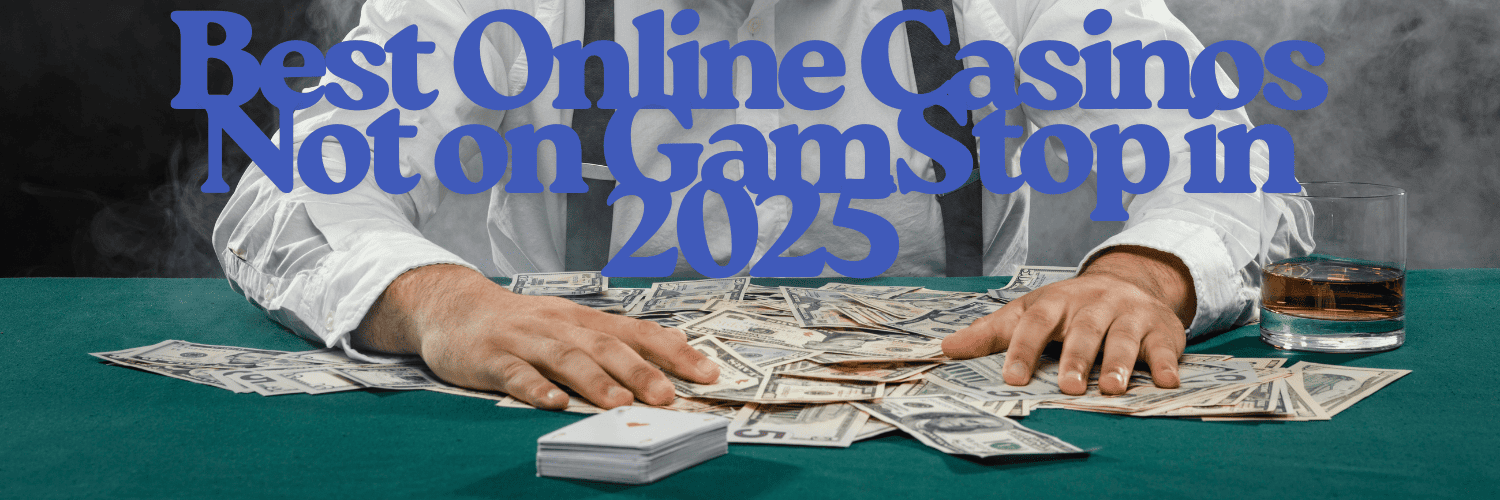 Exploring Casinos Not Listed on Gamstop 611865766 Exploring Casinos Not Listed on Gamstop 611865766