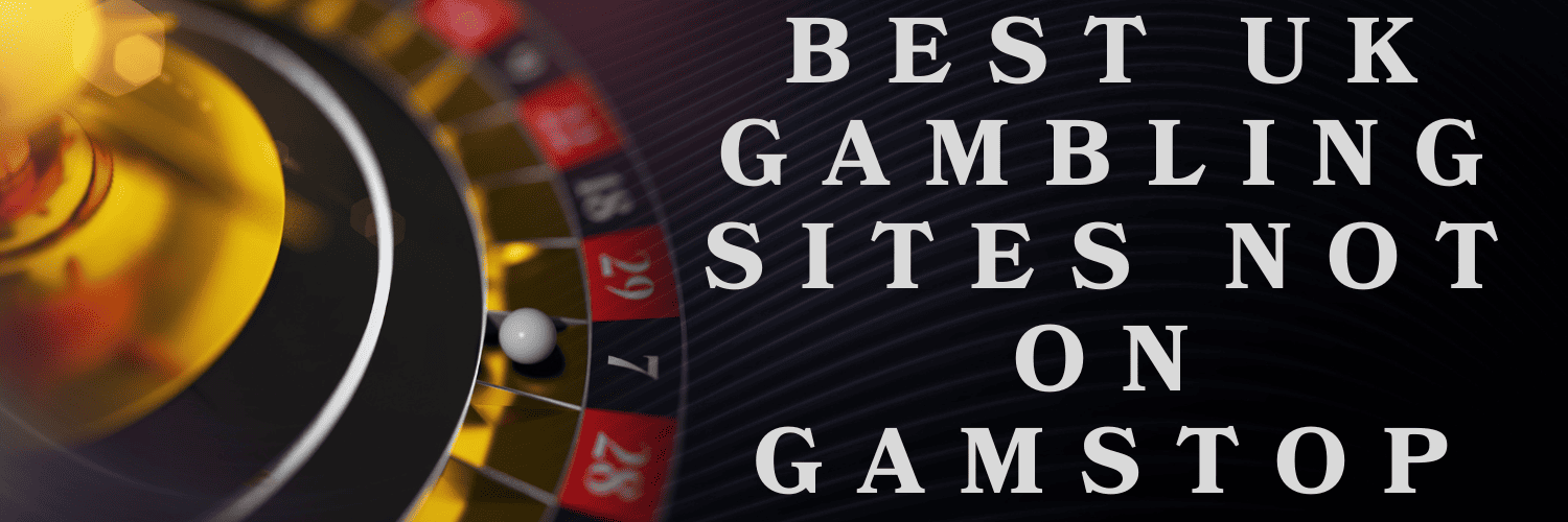 Exploring Casinos Not Registered on Gamstop A Comprehensive Guide -1864697669 Exploring Casinos Not Registered on Gamstop A Comprehensive Guide -1864697669