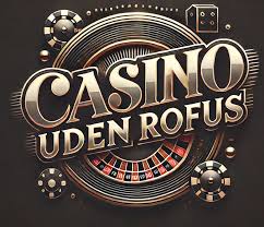 Casinoer Uden Rofus Din Guide til Spiloplevelser uden Begrænsninger Casinoer Uden Rofus Din Guide til Spiloplevelser uden Begrænsninger