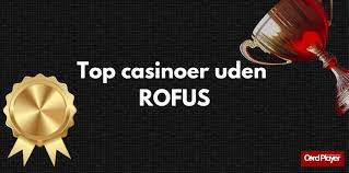 Udenlandsk Casino Uden ROFUS Sikker Spiloplevelse Udenlandsk Casino Uden ROFUS Sikker Spiloplevelse