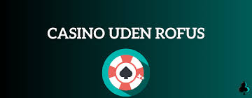 Oplev Live Casino Uden Rufus - Spil Sikkert og Underholdende Oplev Live Casino Uden Rufus - Spil Sikkert og Underholdende